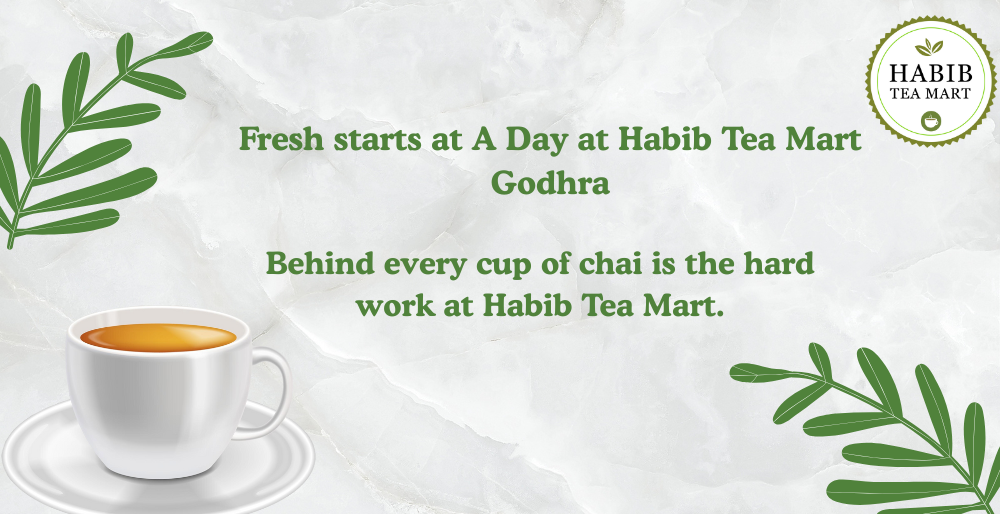 A Day at Habib Tea Mart Godhra — Behind the Scenes of Your Local Tea Supplier