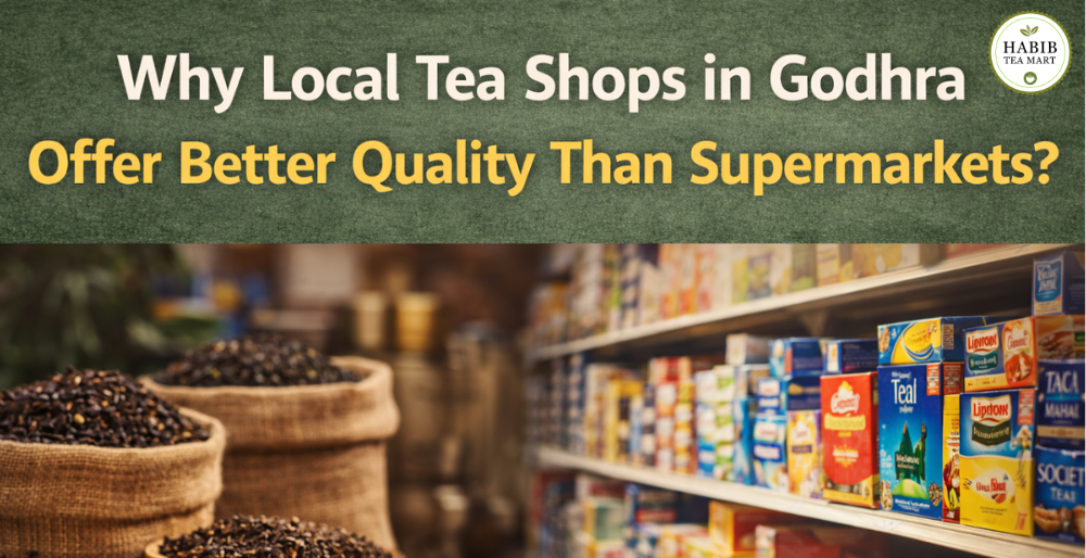 Local Tea Shops in Godhra Offer Better Quality Than Supermarkets